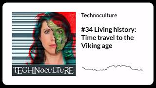 Technoculture 34 Heidi Carine Brimi Living history [upl. by Etteb]