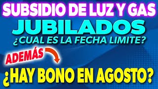 Fecha LIMITE para pedir el SUBSIDIO de LUZ y GAS para JUBILADOS ✅ [upl. by Aloiv69]