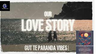 Gut Te Paranda Vibes  New Punjabi Love Song 2024  Official Song  DEVIS [upl. by Athalie533]