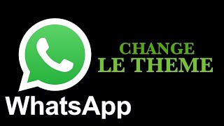 Comment changer le theme de WhatsApp  How to change WhatsApp theme [upl. by Kirkwood]