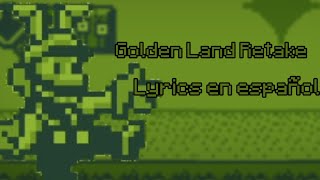 Golden Land Retake  Lyrics español [upl. by Basham]