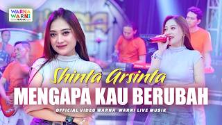 MENGAPA KAU BERUBAH  SHINTA ARSINTA ft OM NIRWANA  LIVE MUSIC  VERSI KOPLO [upl. by Eylk464]