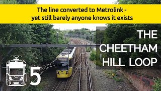 The Manchester Metrolink and the Cheetham Hill Loop [upl. by Dorry]