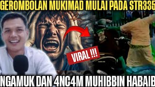 VIRAL ‼️ MUKIMAD MULAI STRES DAN 4NCAM MUHIBBIN HABAIB [upl. by Winer925]