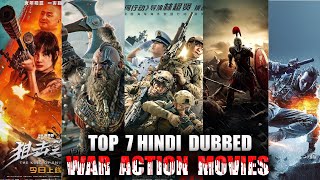 TOP 7 BEST WAR ACTION MOVIES IN HINDI  HINDI DUBBED NON STOP WAR ACTION MOVIES [upl. by Pelagias]