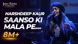 Sanson Ki Mala Pe  Soulful Qawwali by Harshdeep Kaur  JashneRekhta [upl. by Simonetta834]