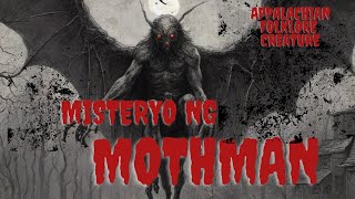 Misteryo Ng MOTHMAN [upl. by Nirrep]