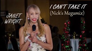 Janet Wright  I Cant Take It Nicks Megamix [upl. by Yengac]