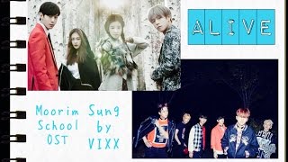 ALIVE by VIXX amp Moorim School OST HANROMENG [upl. by Jb]