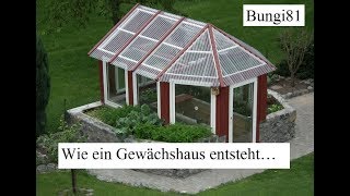 Gewächshaus selber bauen  ganz einfach und schön [upl. by Aseral]