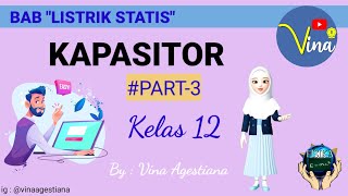 MATERI KAPASITOR KELAS 12 [upl. by Corron]