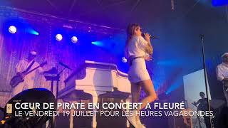 VIDÉO Les Heures Vagabondes  Cœur de Pirate fait le plein à Fleuré [upl. by Man486]