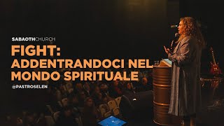 FIGHT ADDENTRANDOCI NEL MONDO SPIRITUALE  Past Roselen  07012024 SABAOTH CHURCH MILANO [upl. by Ahsieken]