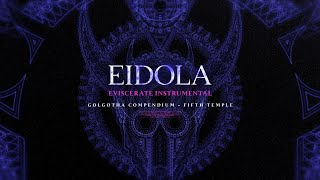 Eidola  Golgotha Compendium Fifth Temple Instrumental Visualizer [upl. by Tara]