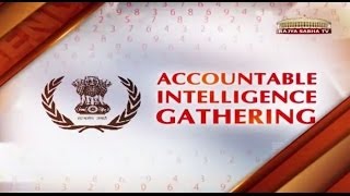 Special Report Agenda 2014  Accountable Intelligence Gathering [upl. by Nnaid]