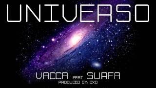 Vacca  Surfa  Universo Prod Exo [upl. by Gorlicki878]