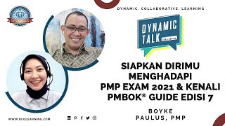 DYNAMIC TALK  Membahas PMP Exam 2021 amp PMBOK® Guide Edisi 7 [upl. by Eada]