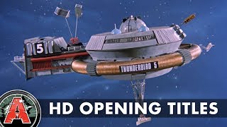 Gerry Andersons Thunderbirds 1965  HD Opening Titles [upl. by Ilrak]