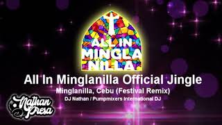 All In Minglanilla Official Jingle of Minglanilla Cebu Festival Remix [upl. by Augy]