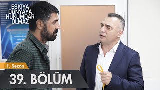 Eşkıya Dünyaya Hükümdar Olmaz  39 Bölüm  atv [upl. by Solhcin]