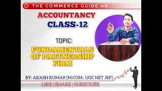 FUNDAMENTALS OF PARTNERSHIP  PART 2  CLASS 12  ACCOUNTANCY [upl. by Savage587]