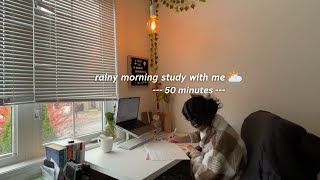 🌦️ Rainy Morning Study With Me for 50 Minutes with Background Rain 🎧 [upl. by Mackey]