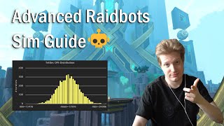 Advanced Raidbots Sim Guide [upl. by Izmar]