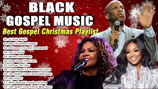 Top Old School Gospel Songs Black 🎄 Best Gospel Songs Of All Time 🎄 Gospel Christmas Songs Playlist [upl. by Colyer]