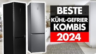 Beste KÜHLGEFRIERKOMBINATIONEN 2024  Top 3 Kühlschränke mit Gefrierfach im Vergleich [upl. by Lezah]