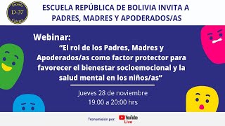 El rol de los Padres Madres y Apoderadosas para favorecer el bienestar socioemocional los niñosas [upl. by Jaquelyn]