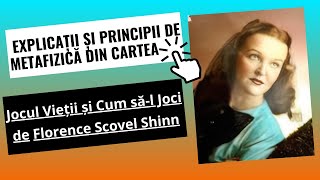 EXPLICAȚII ȘI PRINCIPII DE METAFIZICĂ din Jocul Vieții și Cum Săl Joci de Florence Scovel Shinn [upl. by Havener318]