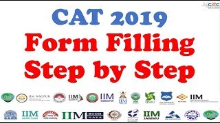 CAT 2019 Form Filling  Step by Step Guide [upl. by Etnaud]