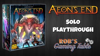 Aeons End 2nd Edition Solo Playthroughs [upl. by Auginahs]