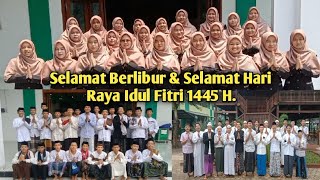 Selamat Berlibur  Selamat Hari Raya Idul Fitri 1445cH  PonPes Daarul Rahman Jagakarsa [upl. by Glynas]