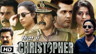 Christopher Full Movie Hindi Dubbed  Mammootty  Vinay Rai  Shine Tom Chacko  Story Explanation [upl. by Bord306]