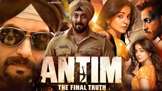 Antim The Final truth Full Movie  Salman Khan Mahima Makwana Aayush Dharma  Review And Facts [upl. by Nosiram]