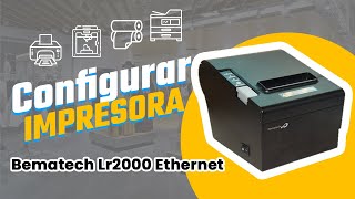 Configurar Bematech Lr2000 conexión ethernet Windows  Sistema de Facturación [upl. by Hermina]