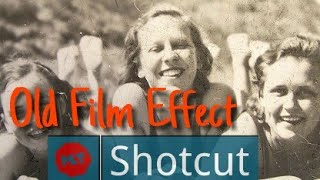 Old Film effect Tutorial  Shotcut Video Editor [upl. by Barram491]