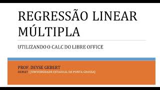 2 Regressão Linear Múltipla no Calc Libre Office [upl. by Molini356]