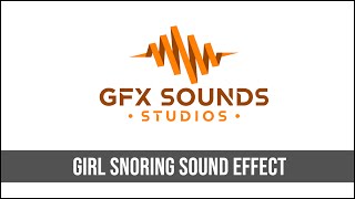 Girl Snoring Sound Effect [upl. by Etnomal837]