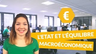 LEtat et léquilibre macroéconomique  Economie  Première ES  digiSchool [upl. by Odiug]