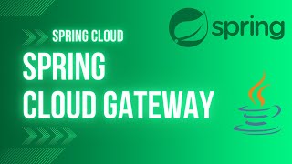 Spring Cloud Gateway [upl. by Amaral]