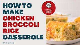 How To Make Chicken Broccoli Rice Casserole With Recipe amp Directions [upl. by Htebilil235]