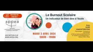 Replay webinaire gratuit  Le burnout scolaire  un indicateur de bienêtre à l’école [upl. by Mears]