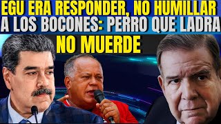 Edmundo HUMILLÓ a Maduro y a Diosdado ¡PERRO QUE LADRA NO MUERDE Nos Vemos el 10E [upl. by Atsillac]