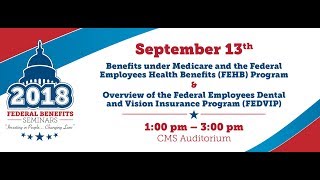 2018 Sep 13th FEHB Forum Federal Benefits [upl. by Eluk9]