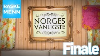 RASKE MENN  Norges vanligste FINALE [upl. by Aloivaf]