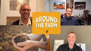 How Farmers Can Link Profitability and Sustainability  Around the Farm Ep 30 [upl. by Liddy]