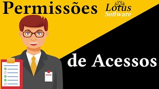 Configurando Permissões de Acesso do ERP Lotus 1 2 3  PC Windows Mac Linux [upl. by Nnylear]