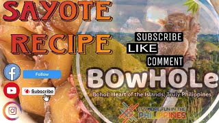 SINABAWANG SAYOTE  HOMEMADE RECIPE  BOHOLANO RECIPE  BOHOL [upl. by Alel]